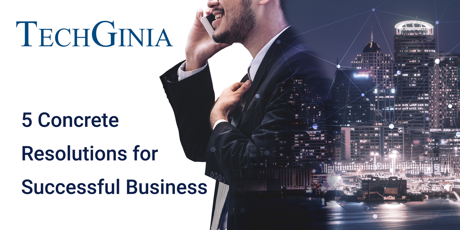 Concrete Resolutions for Successful Business